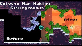 Celeste Map Making: Stylegrounds