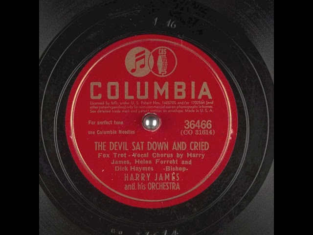 Harry James & His Orchestra - The Devil Sat Down And Cried