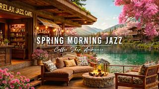 Spring Morning Jazz  Cozy Porch Ambience With Smooth Jazz Instrumental  For Relaxing Studying