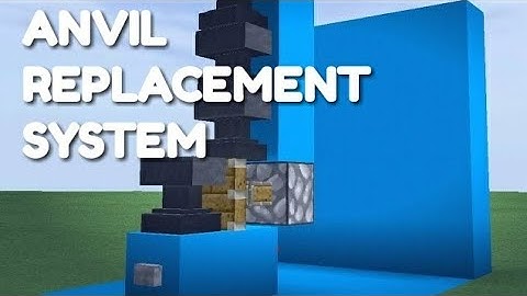 ANVIL REPLACEMENT SYSTEM(1 Wide)•MINECRAFT•