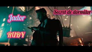 Jador ♧ RUBY - Secret de dormitor [AUDIO]