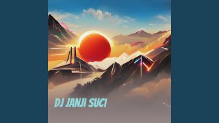 Dj Janji Suci