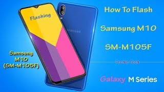 How to flash Samsung M10 | SM M105F | Firmware