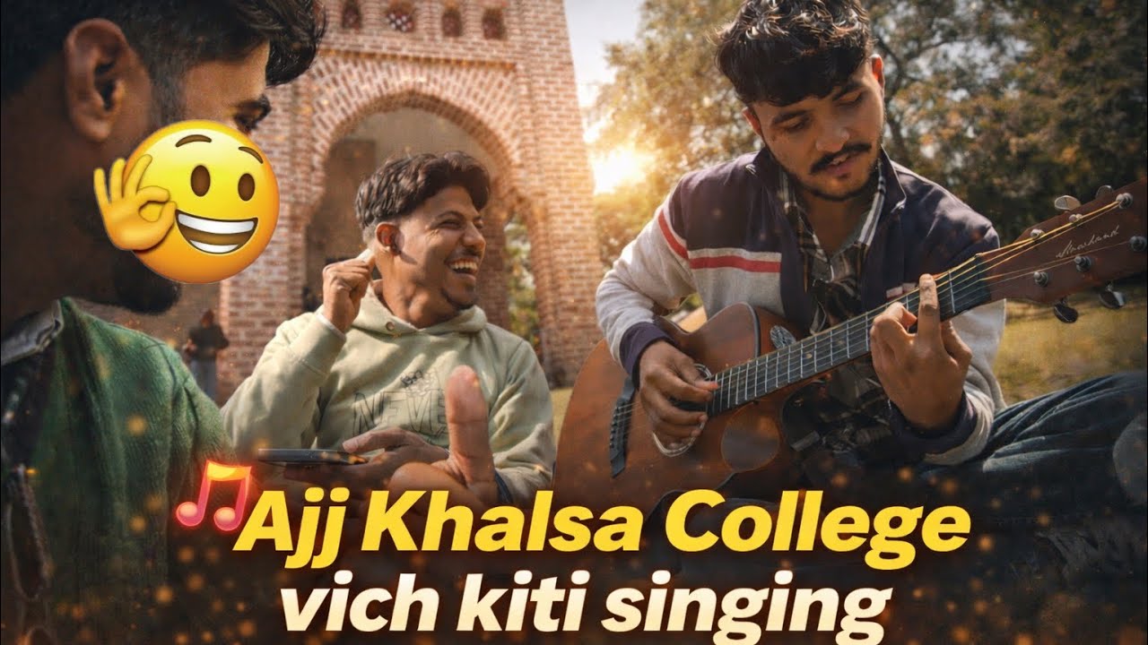 Ajj College Vich Guitar Te Gaane 🎸🔥 | Khalsa College Vlog