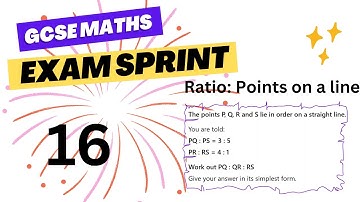 GCSE Maths Exam Sprint Series 16 Ratio- Points on a line ✅