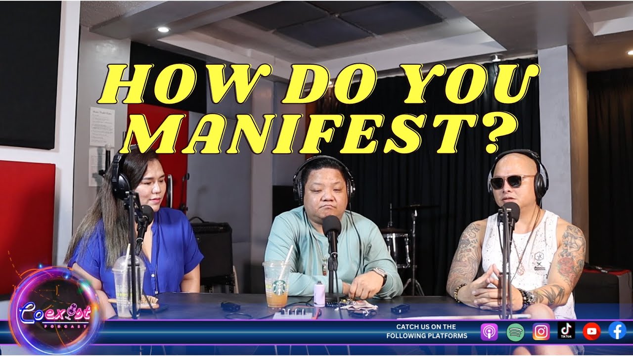 Ep 23: How do you Manifest?