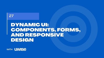 Dynamic UI: Components, Forms, and Responsive Design