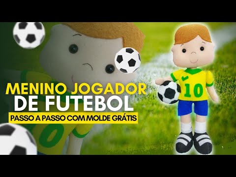 Menino Jogador de Futebol, passo a passo com Molde GRÁTIS por Camila Silva.