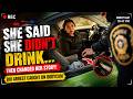 She Said She Wasn't Drunk... Officers Didn't Buy It |Police Bodycam 