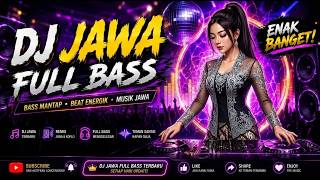 DJ JAWA FULL BASS ENAK BANGET 🔥Banyu Langit, Mendem Kangen, Cidro, Nemu, Wirang • TATU •
