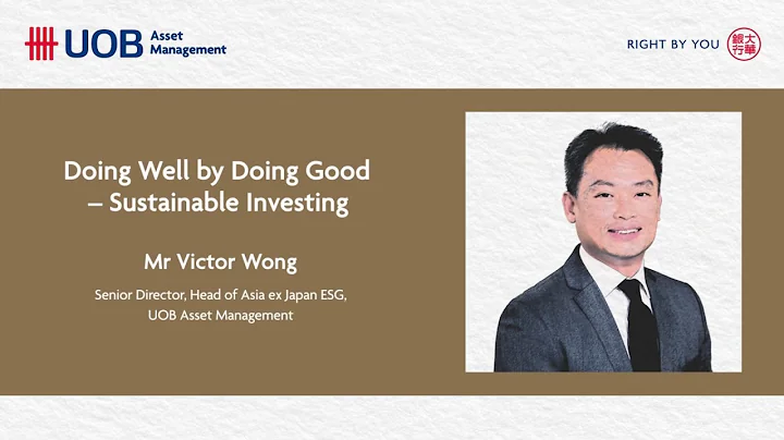 One minute rewind with UOBAM: Doing well by doing good