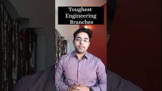 🔥Which engineering branch is the toughest? - toughest branch in engineering|#shorts