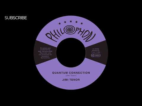 Jimi Tenor - Quantum Connection