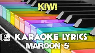 KIWI MAROON 5 KARAOKE LYRICS VERSION PSR