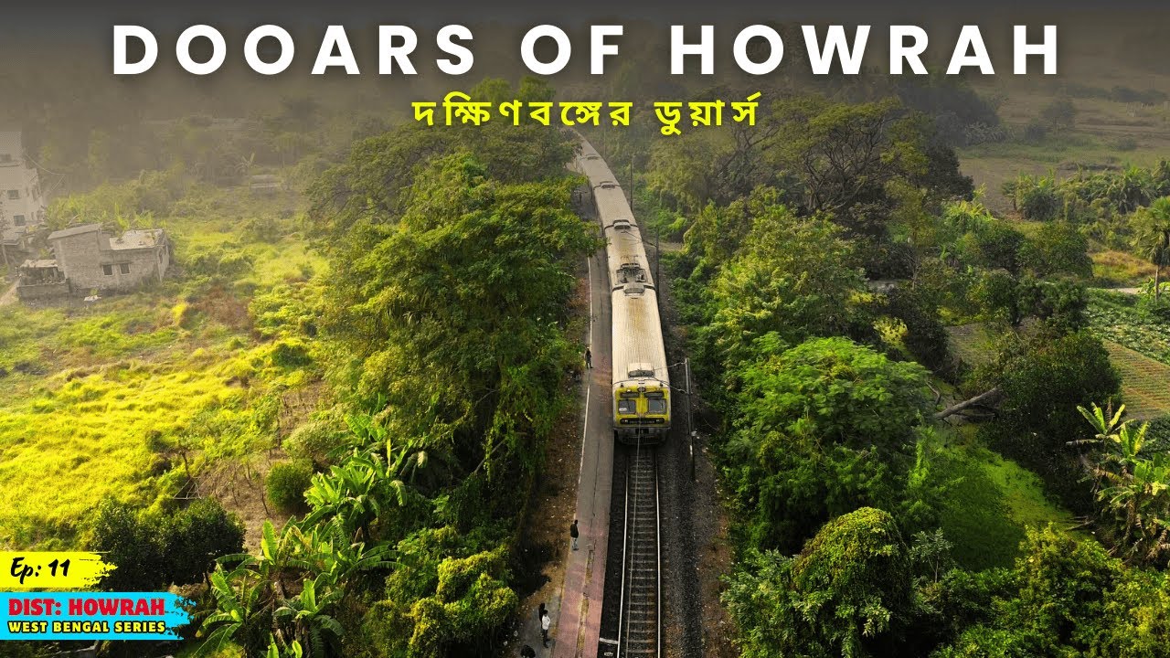 Jhaluarber - Dooars of Howrah | Ep - 11 | Dist: Howrah, West Bengal | 186