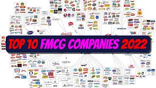 Top 10 FMCG Companies In World 2022 (fast moving consumer goods)