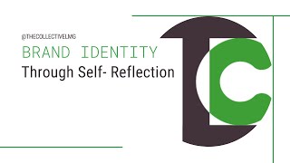 BRAND YOU   Brand Identity Through Self Reflection