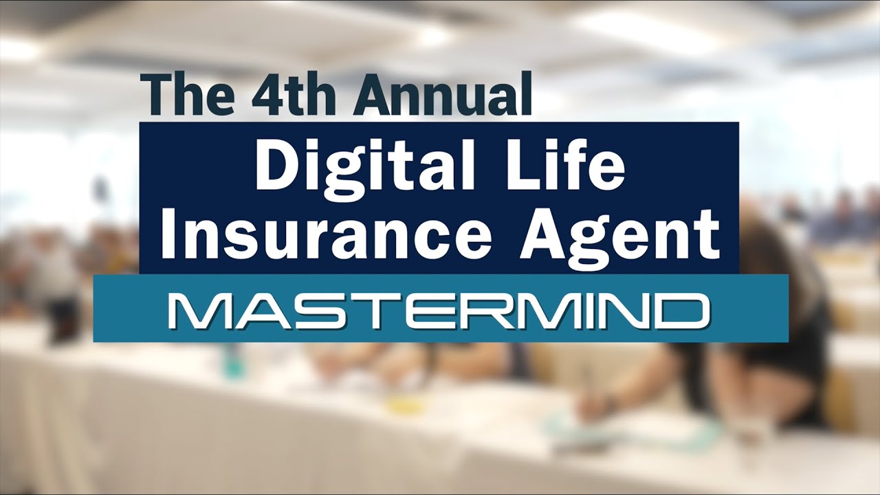 Digital Life Insurance Agent Mastermind 2022 YouTube
