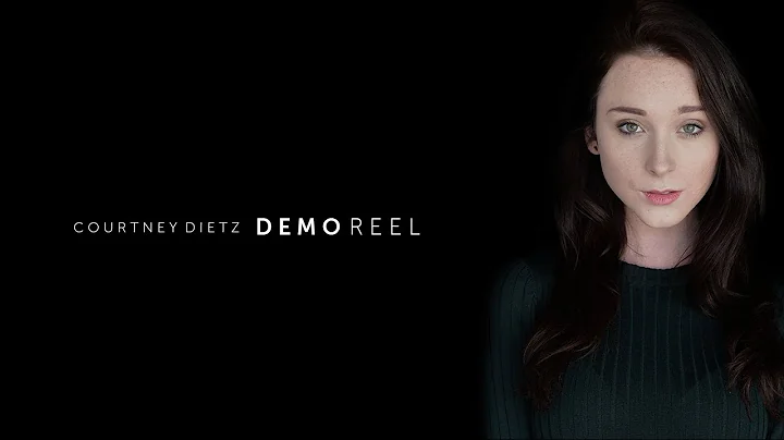 Courtney Dietz - Demo Reel