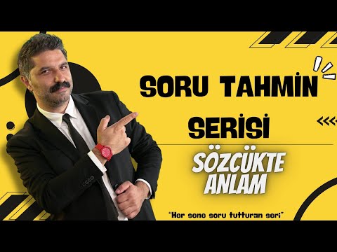 Sözcükte Anlam / SORU TAHMİN SERİSİ / RÜŞTÜ HOCA