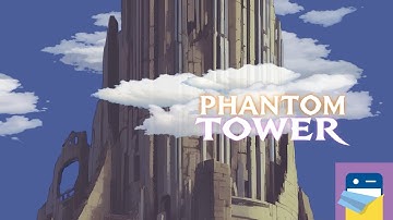 Phantom Tower: iOS/Android Gameplay Walkthrough Part 1 (by Horien Studio)