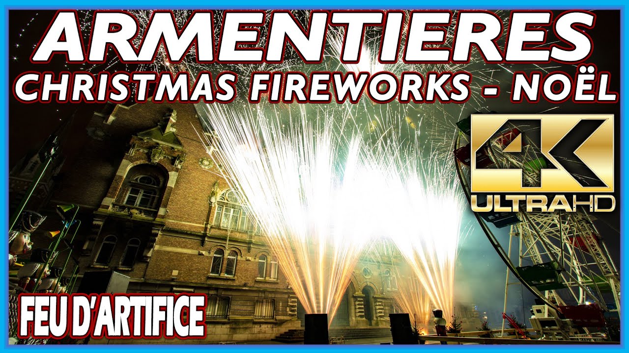 ⁽⁴ᴷ⁾ Armentières Christmas Fireworks - Feu d'artifice Noël 2021 - Compagnie POK 2.0 - Père-Noël