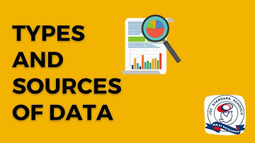 MODULE  6        TYPES AND SOURCES OF DATA