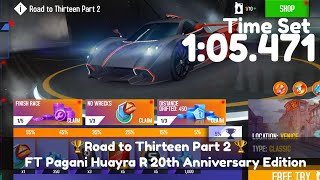 Asphalt 8 - Road to Thirteen Part 2 FT Pagani Huayra R 20th AE - Venice (1:05.471) Top 3% VIP13 Run screenshot 4