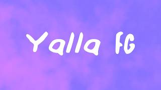 MetaBoy, Samsara - Yalla FG