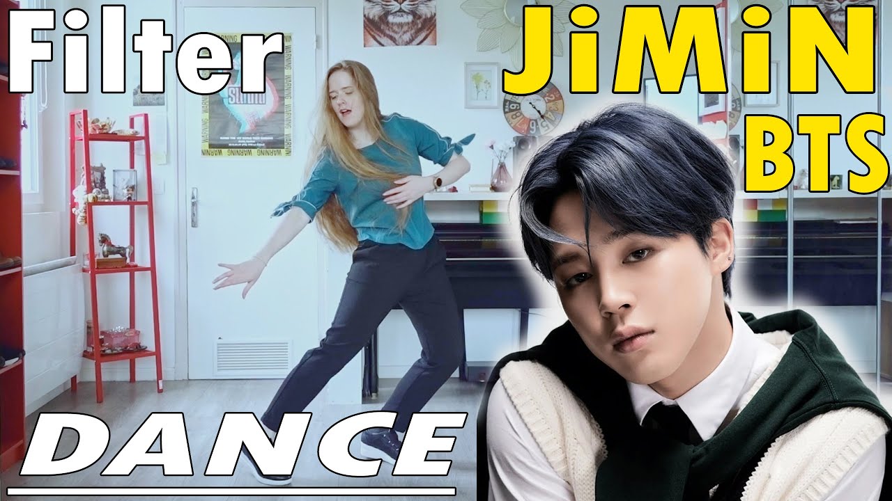 BTS JIMIN Filter DANCE COVER 방탄소년단 YouTube