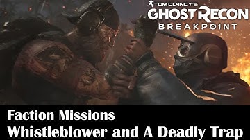 Faction Missions Whistleblower and A Deadly Trap