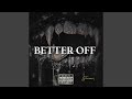 Better Off