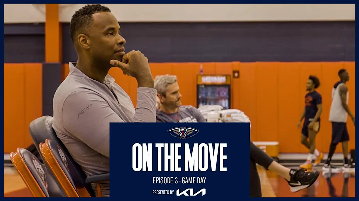 Pelicans Game Day | On the Move with Jarron Collin...