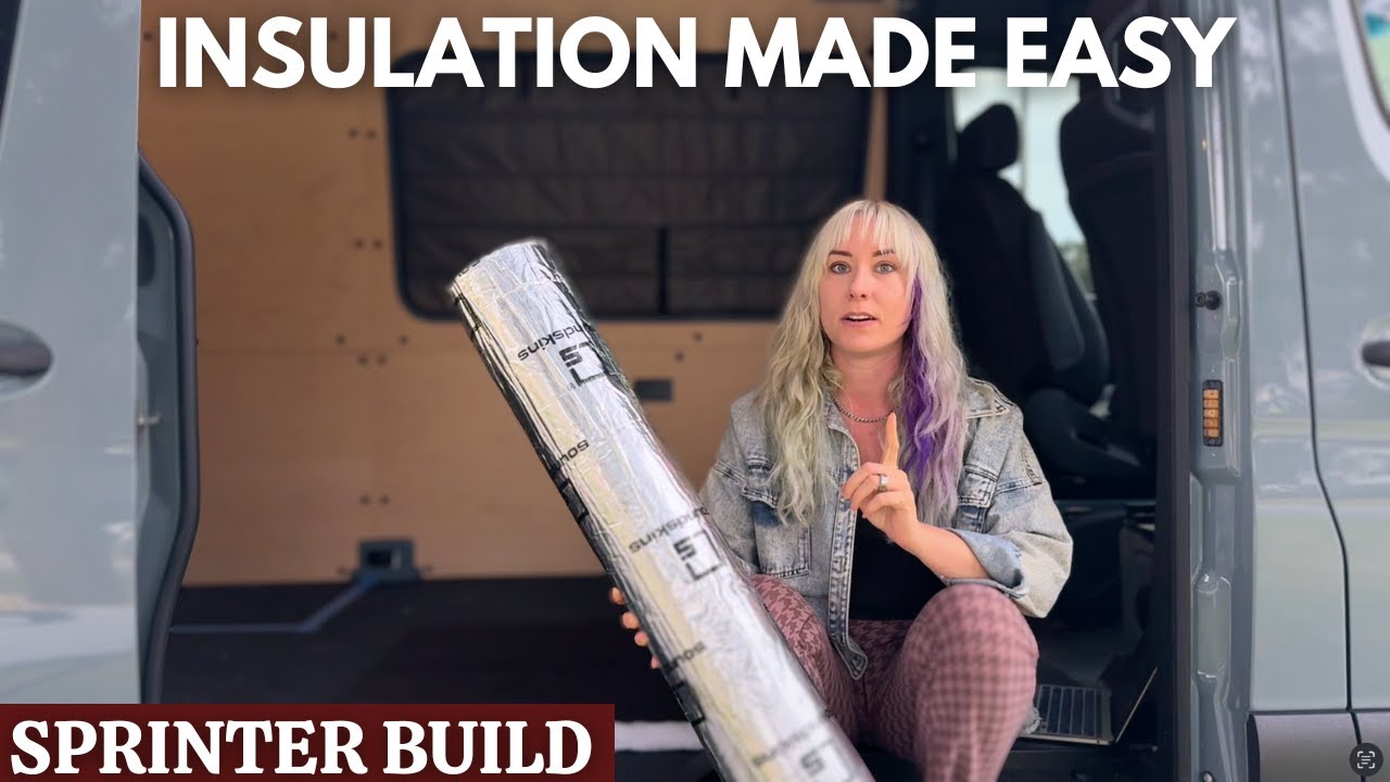 How to Insulate a Camper Van - YouTube