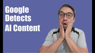 Google Can Detect AI Content