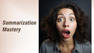Mastering Summarization: Identifying Main Ideas and Supporting Details