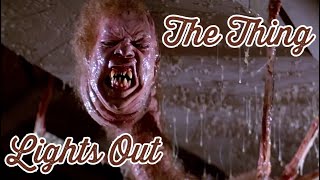 The Thing - Lights Out || Tribute