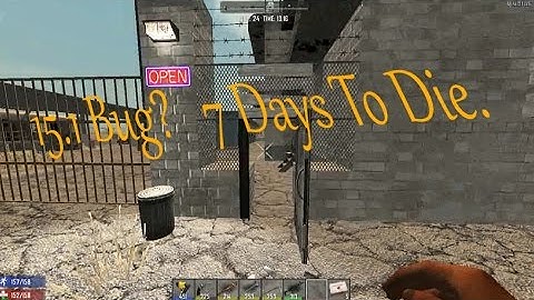 7 days to die A15.1 trader bug?