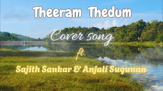 Theeram Thedum  | Cover | Sajith Sankar & Anjali Sugunan   | Sunny Viswanath