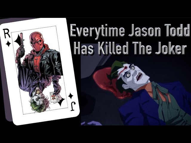 Everytime Jason Todd Has Killed The Joker - Youtube