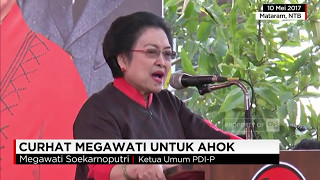 Curhat Megawati Untuk Ahok
