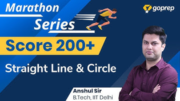 Straight Line and Circle | Score 200+ in JEE Main 2020 with Marathon Series | AnshulSir