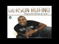 Gerson Rufino - Enquanto Falam de Mim Álbum Completo