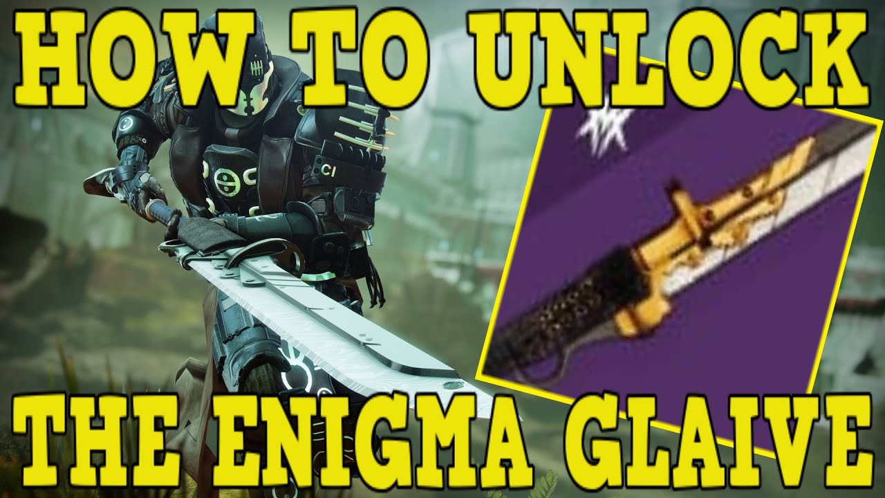 DESTINY 2 | HOW TO UNLOCK AND CRAFT YOUR FIRST GLAIVE IN WITCH QUEEN ...