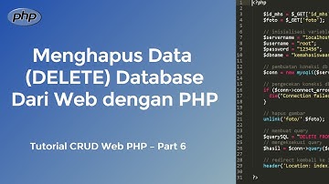 Turorial CRUD Web PHP | 6. Menghapus Data