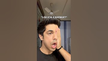 Answer to “Log Kya Kahenge?”