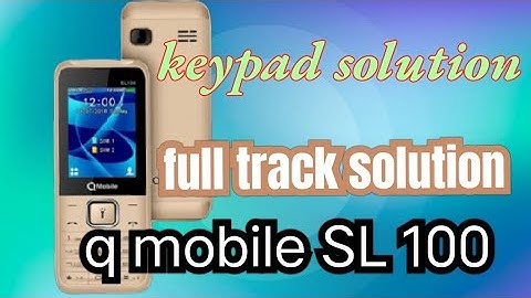 q mobile sl100 keybad not working solution #qmobile  #qmobilesl100