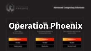 Operation Phoenix - Mining and much more!