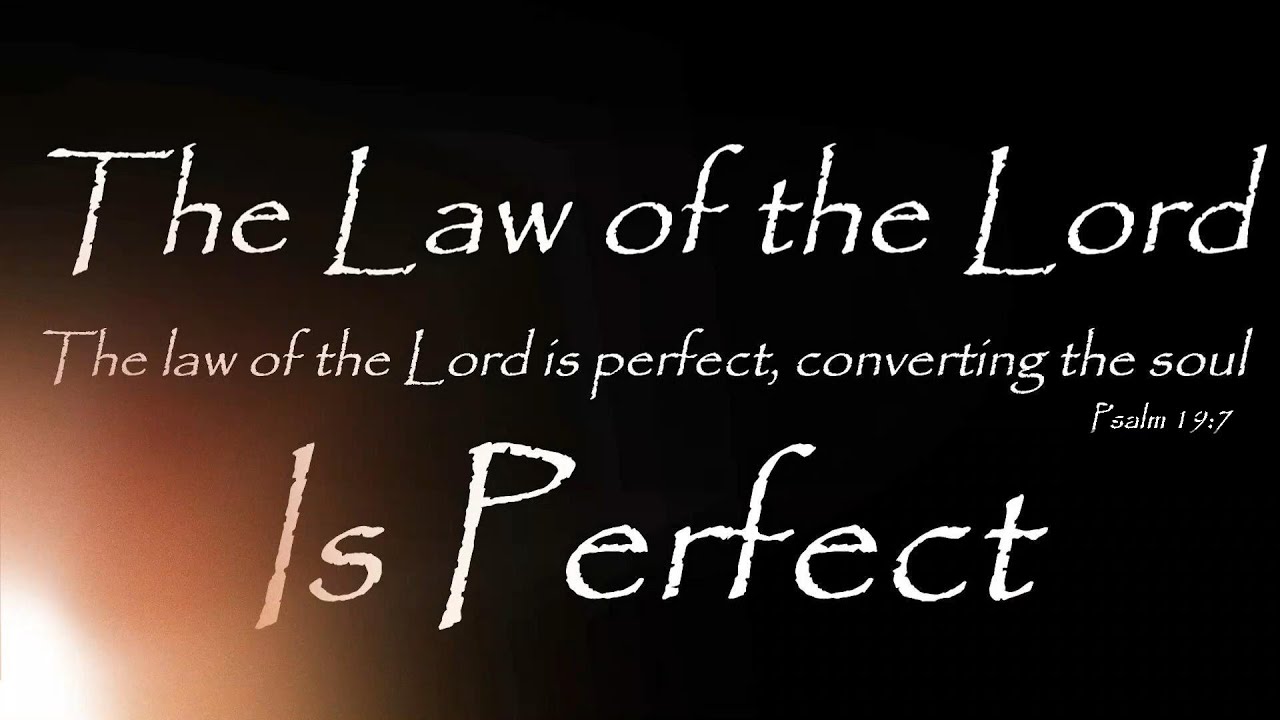 The Law Of The Lord YouTube