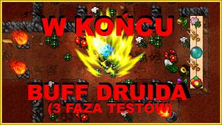 CZUJE DOBRZE - DRUID W KOŃCU DOSTAŁ BUFF'A NA SOLO(3 FAZA REBALANSU)